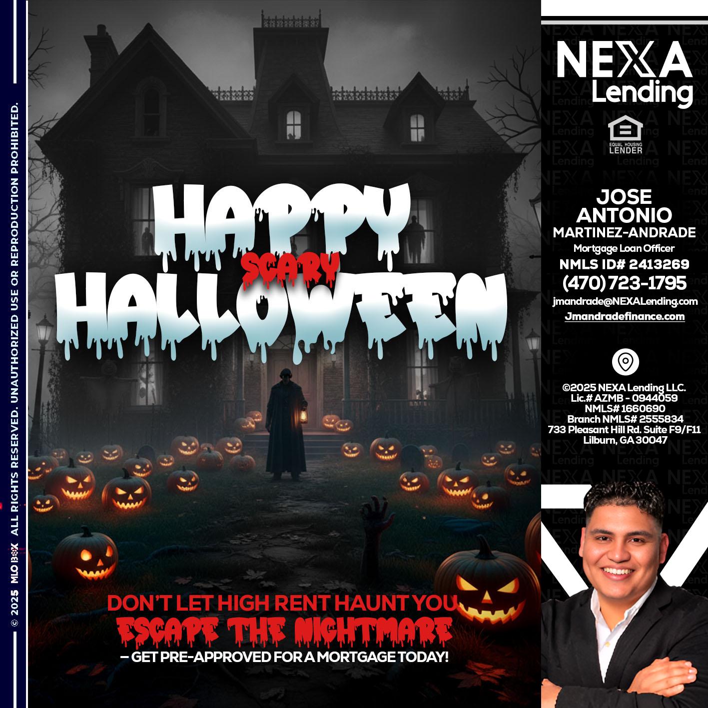 HAPPY HALLOWEEN - Jose Antonio Martinez-Andrade -Mortgage Loan Officer