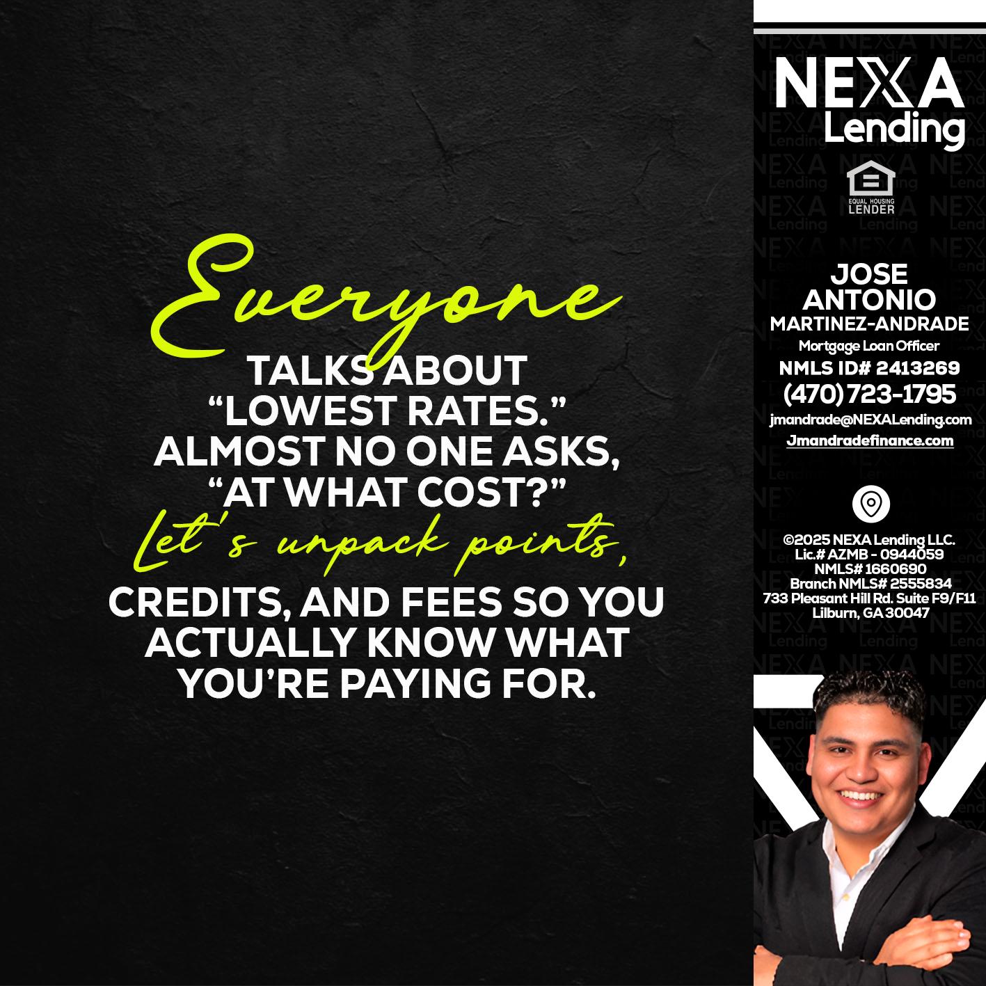 EVERYONE - Jose Antonio Martinez-Andrade -Mortgage Loan Officer