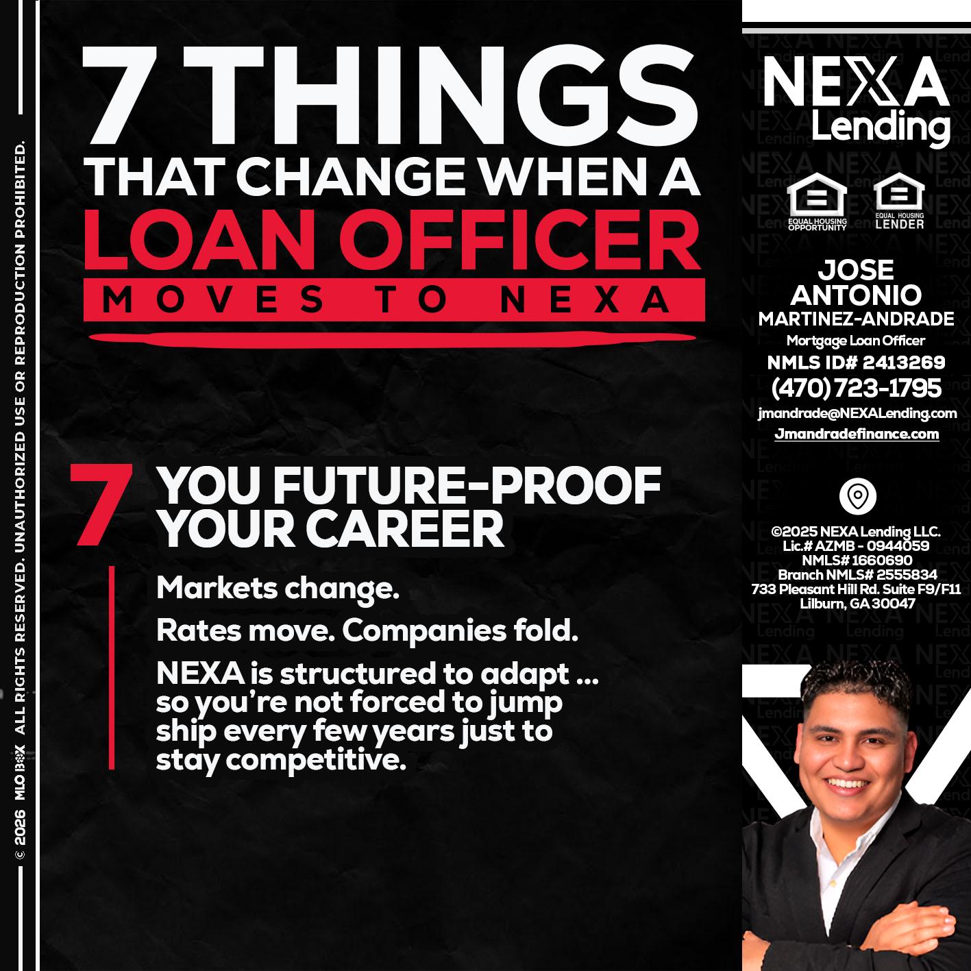 7 THINGS (7) - Jose Antonio Martinez-Andrade -Mortgage Loan Officer