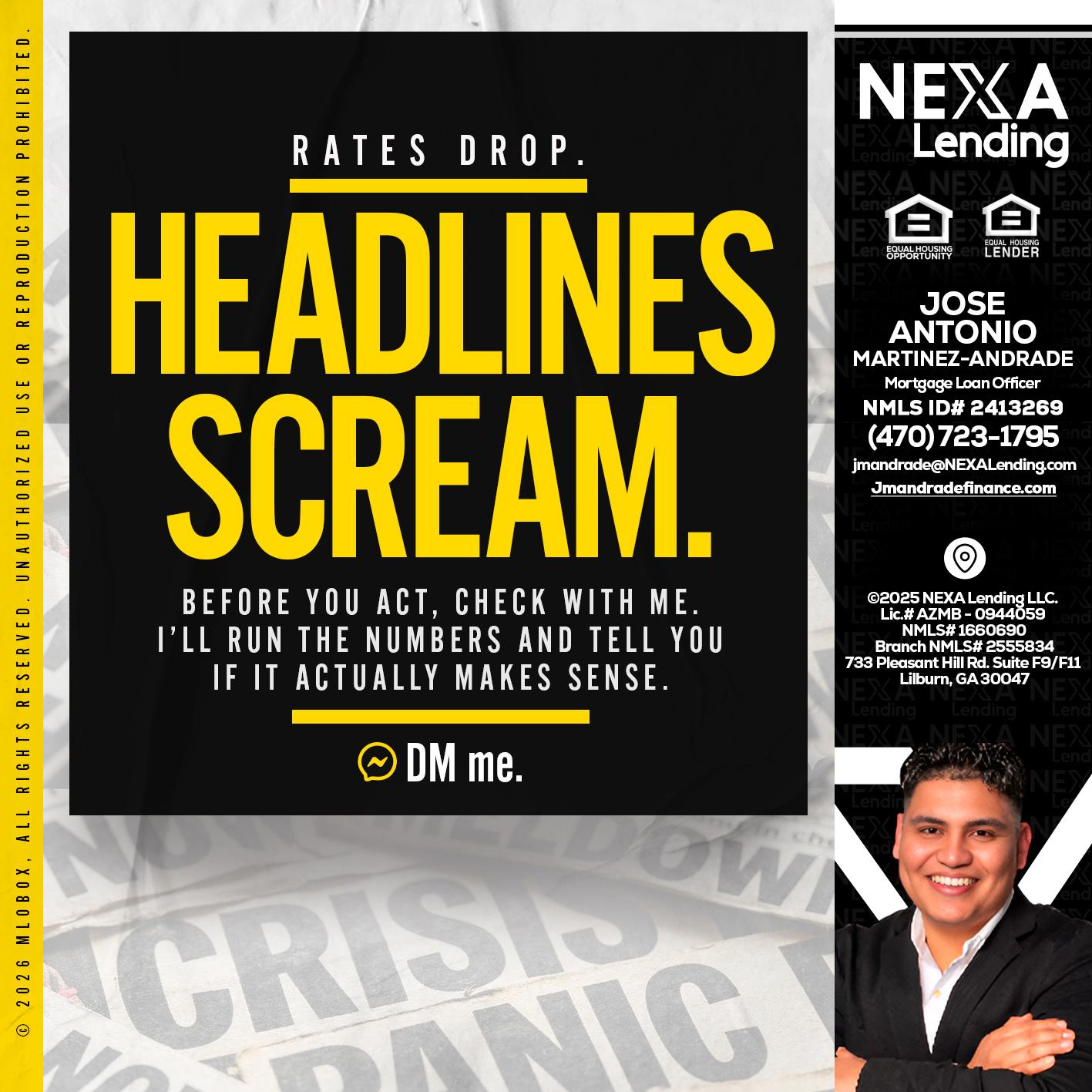 HEADLINES SCREAM - Jose Antonio Martinez-Andrade -Mortgage Loan Officer