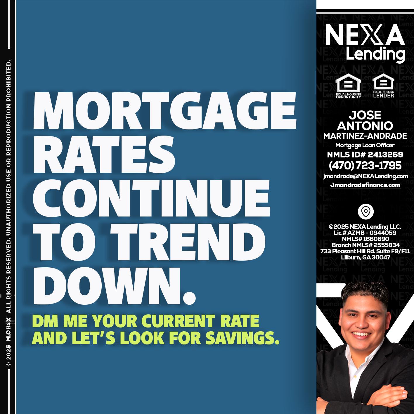 MORTGAGE RATES - Jose Antonio Martinez-Andrade -Mortgage Loan Officer