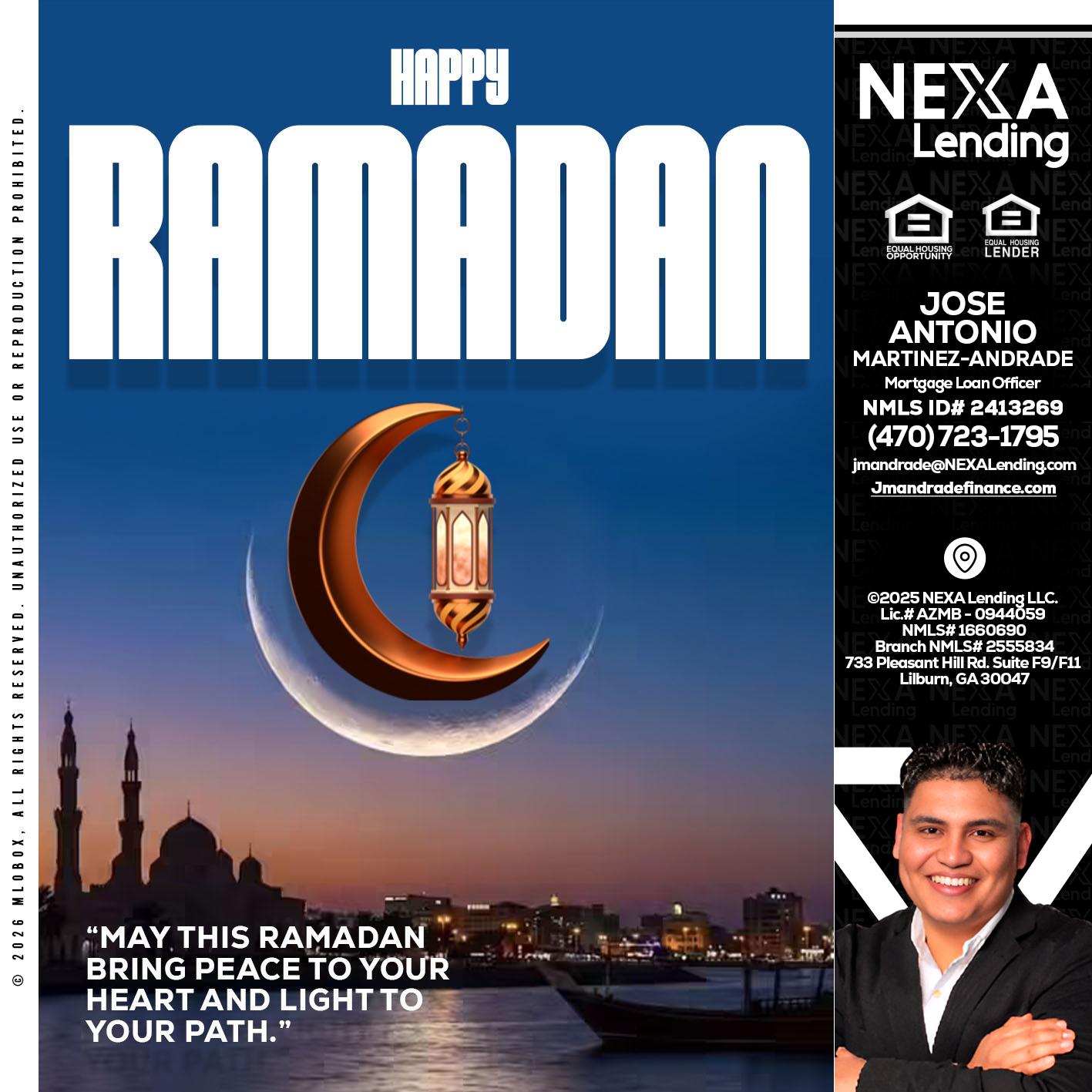 RAMADAN - Jose Antonio Martinez-Andrade -Mortgage Loan Officer