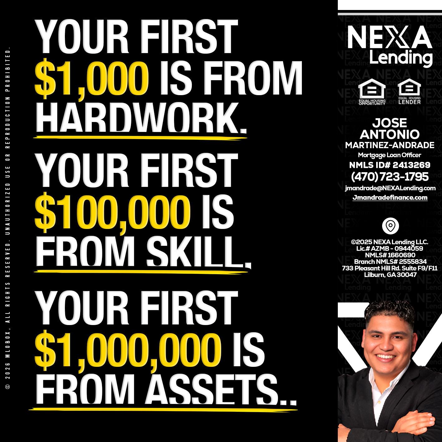 YOUR FIRST $1000 - Jose Antonio Martinez-Andrade -Mortgage Loan Officer