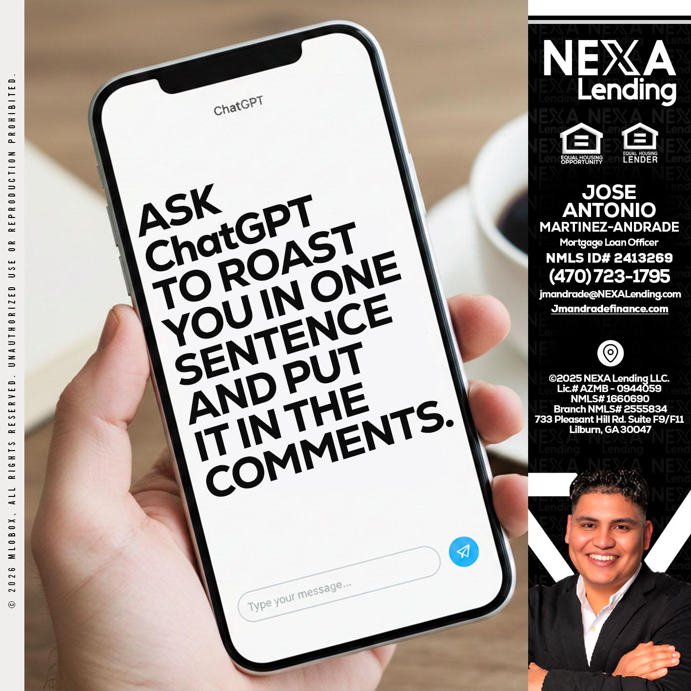 ask chatgpt - Jose Antonio Martinez-Andrade -Mortgage Loan Officer