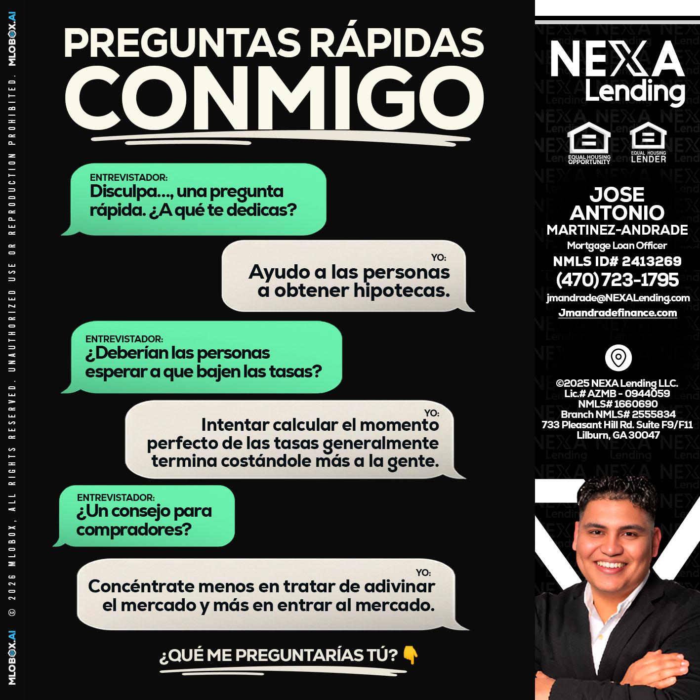 PREGUNTAS RAPIDAS - Jose Antonio Martinez-Andrade -Mortgage Loan Officer