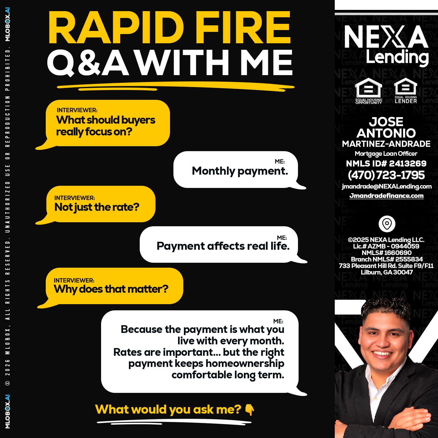 RAPID FIRE Q&A - Jose Antonio Martinez-Andrade -Mortgage Loan Officer