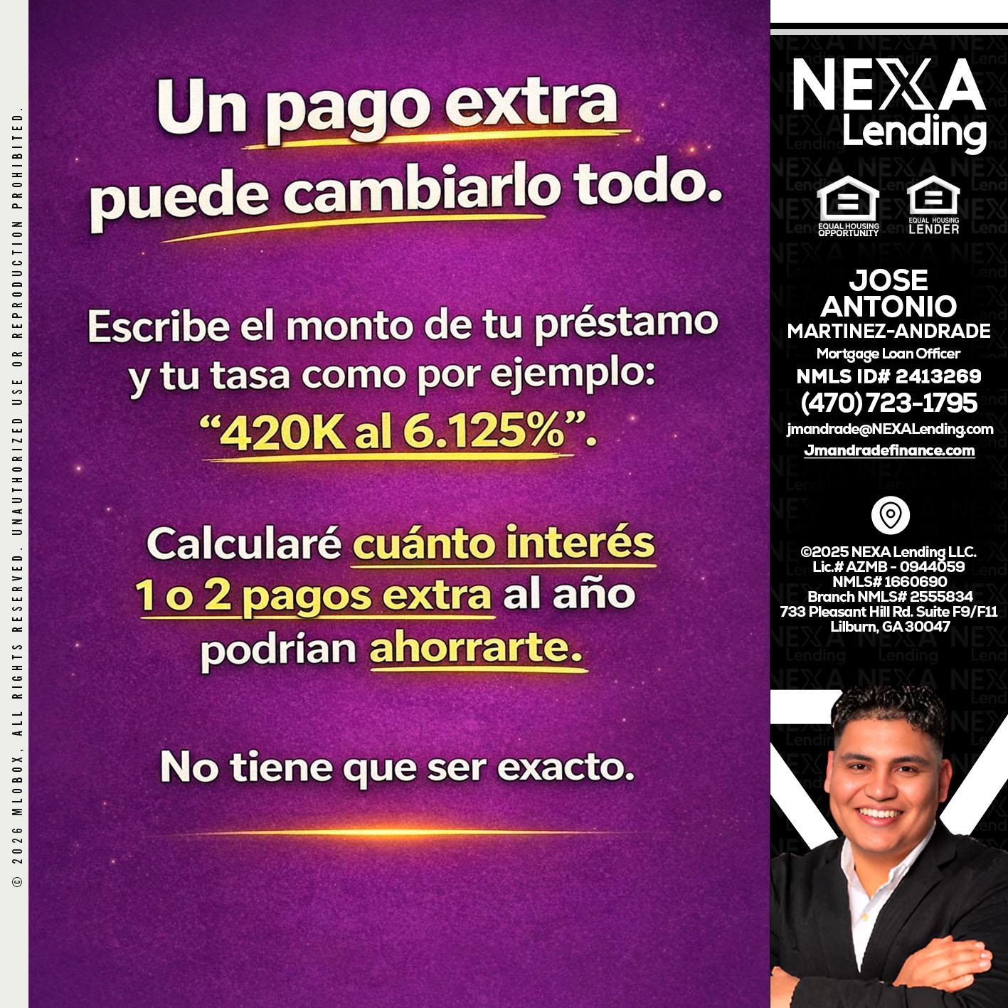 un pago extra - Jose Antonio Martinez-Andrade -Mortgage Loan Officer
