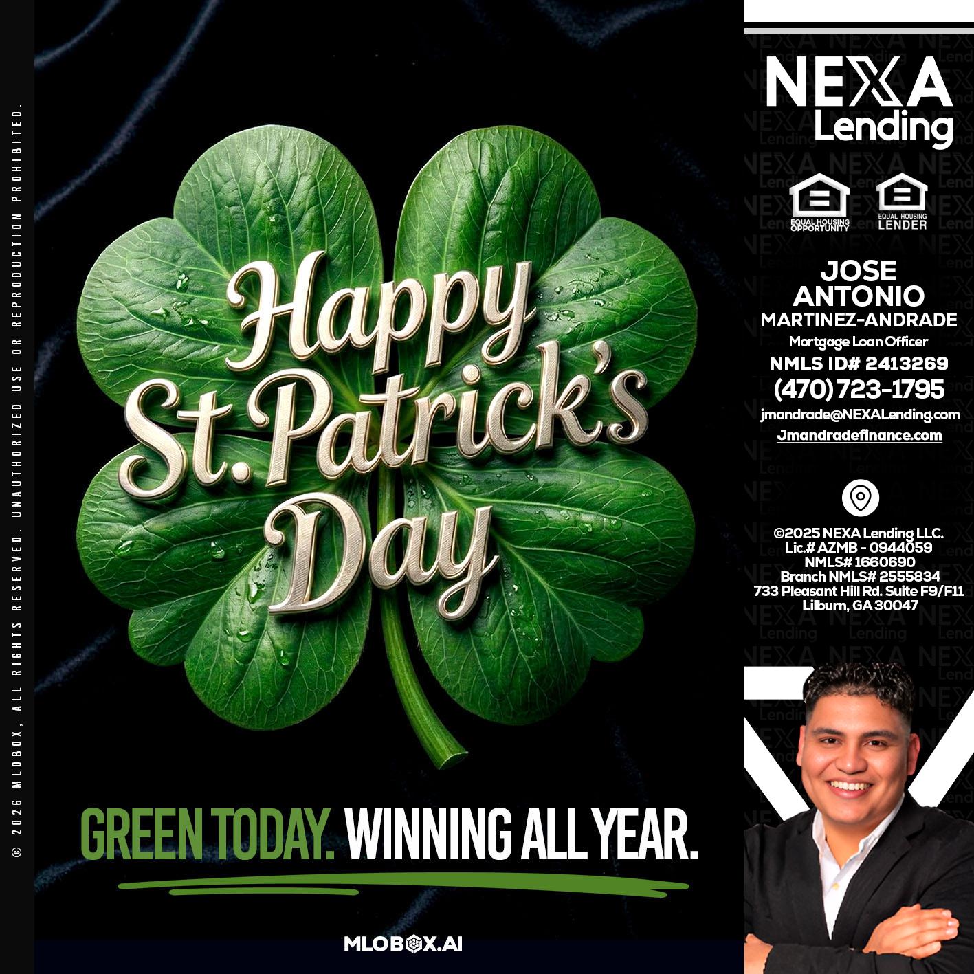 happy st. Patricks day - Jose Antonio Martinez-Andrade -Mortgage Loan Officer