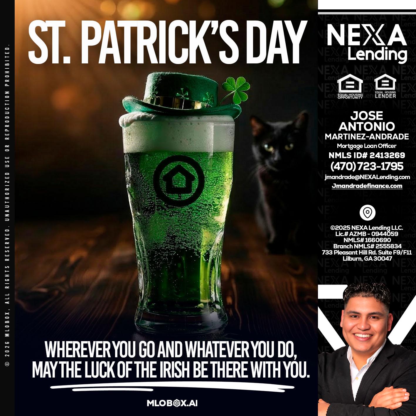 st. Patricks day - Jose Antonio Martinez-Andrade -Mortgage Loan Officer