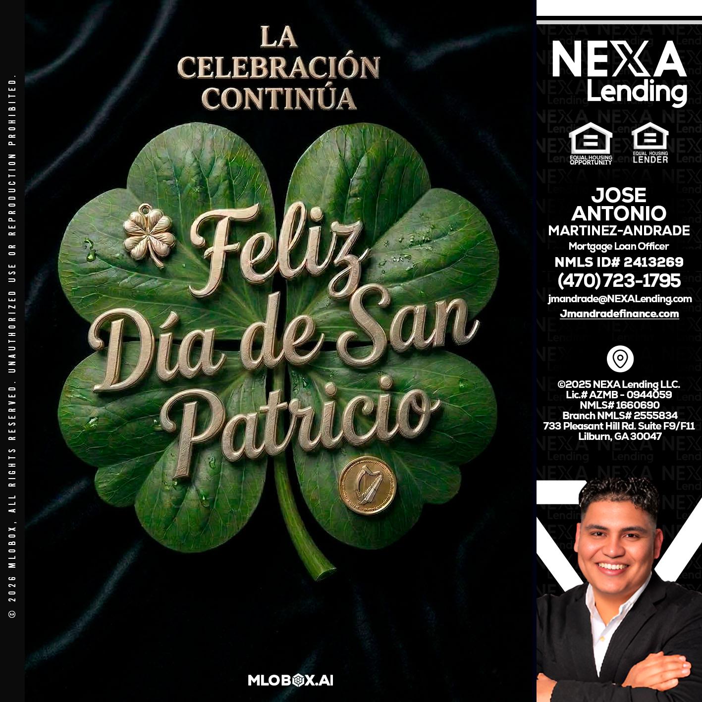 FELIZ DIA DE SAN PATRICIO - Jose Antonio Martinez-Andrade -Mortgage Loan Officer