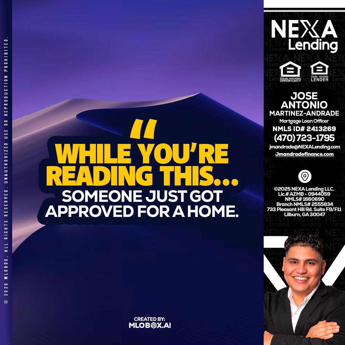 WHILE YOU - Jose Antonio Martinez-Andrade -Mortgage Loan Officer