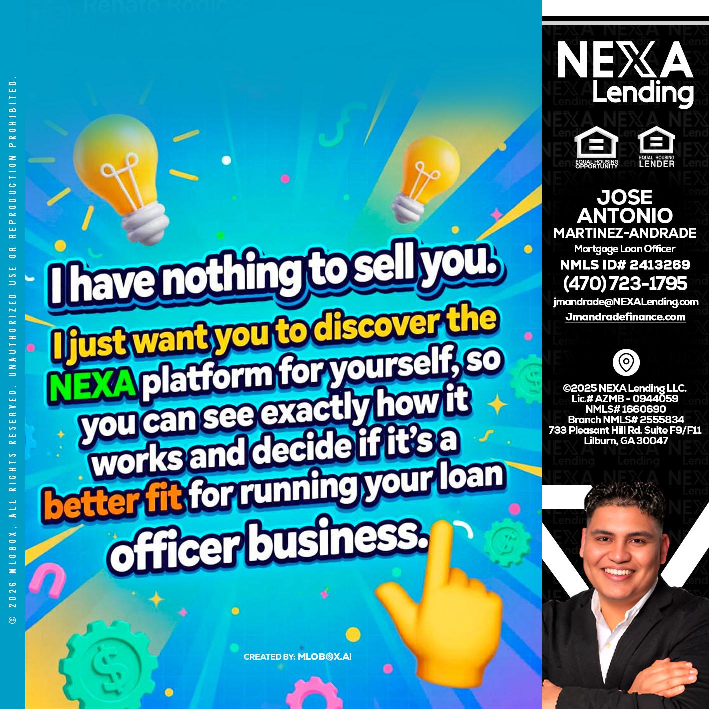 I HAVE NOTHING - Jose Antonio Martinez-Andrade -Mortgage Loan Officer