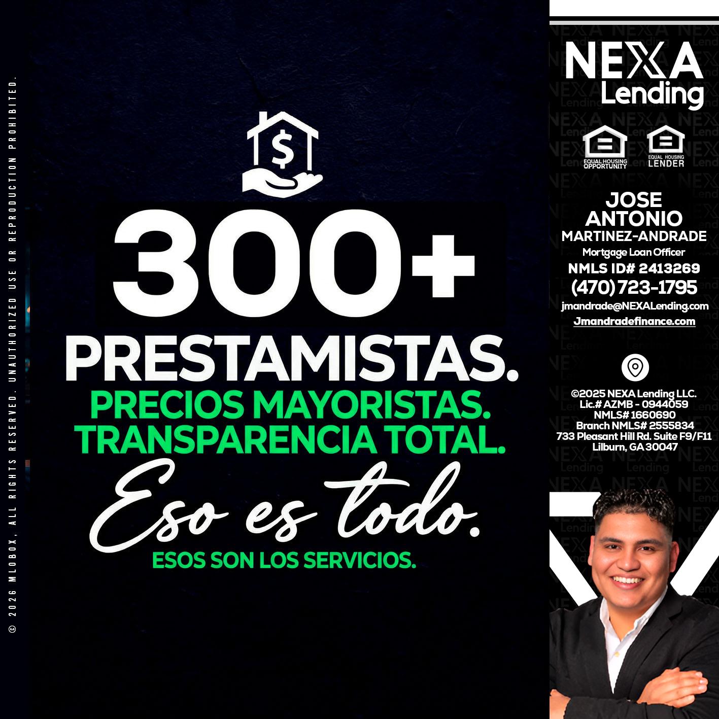300+ - Jose Antonio Martinez-Andrade -Mortgage Loan Officer