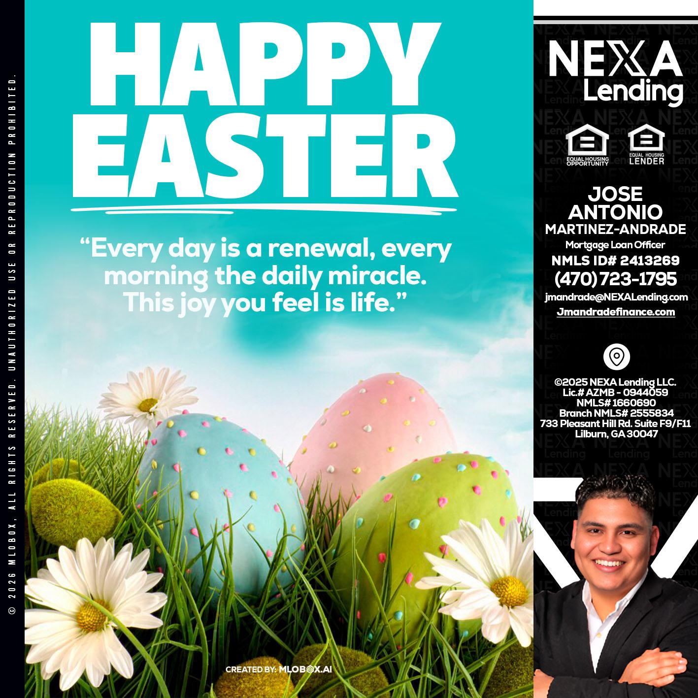 happy easter - Jose Antonio Martinez-Andrade -Mortgage Loan Officer