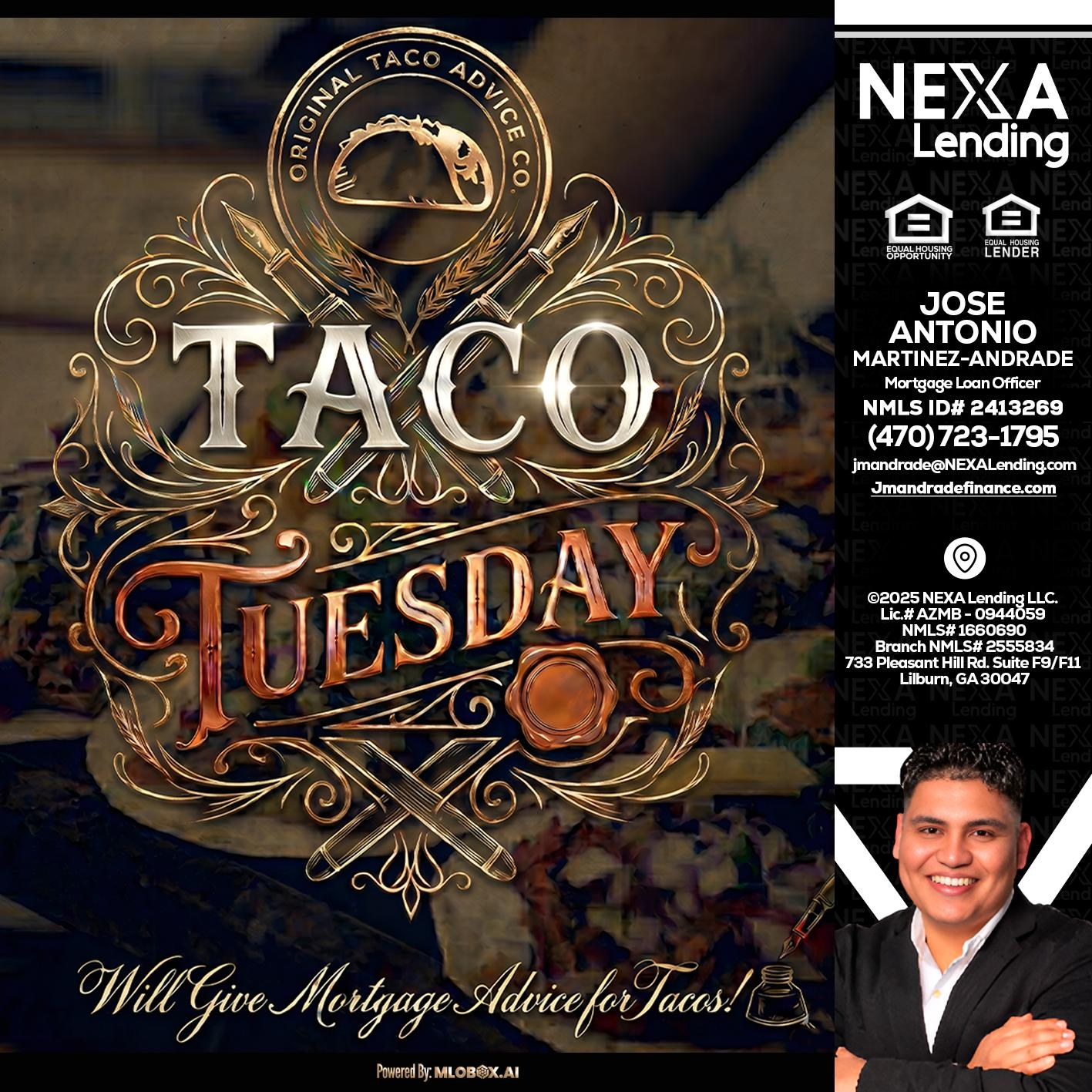 Taco Tuesday - Jose Antonio Martinez-Andrade -Mortgage Loan Officer