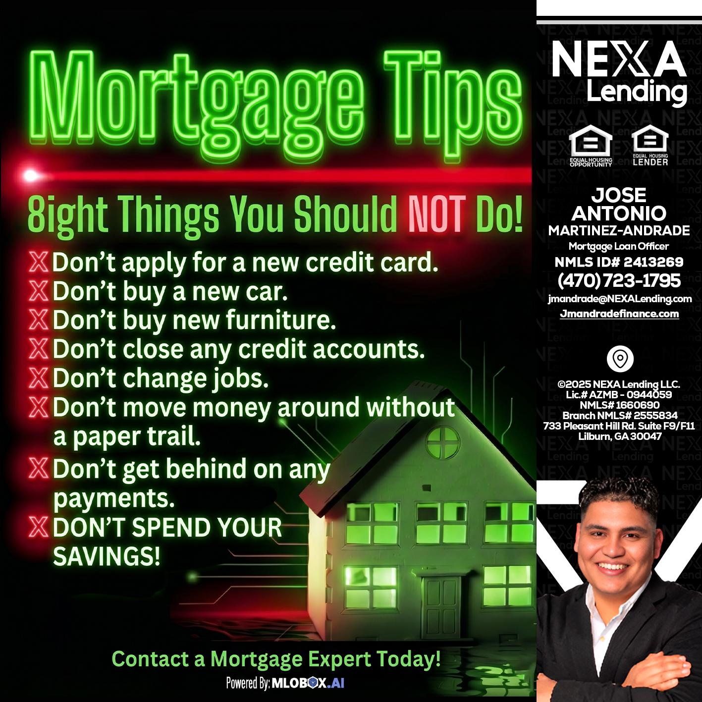 Mortgage Tips at your Door - Jose Antonio Martinez-Andrade -Mortgage Loan Officer