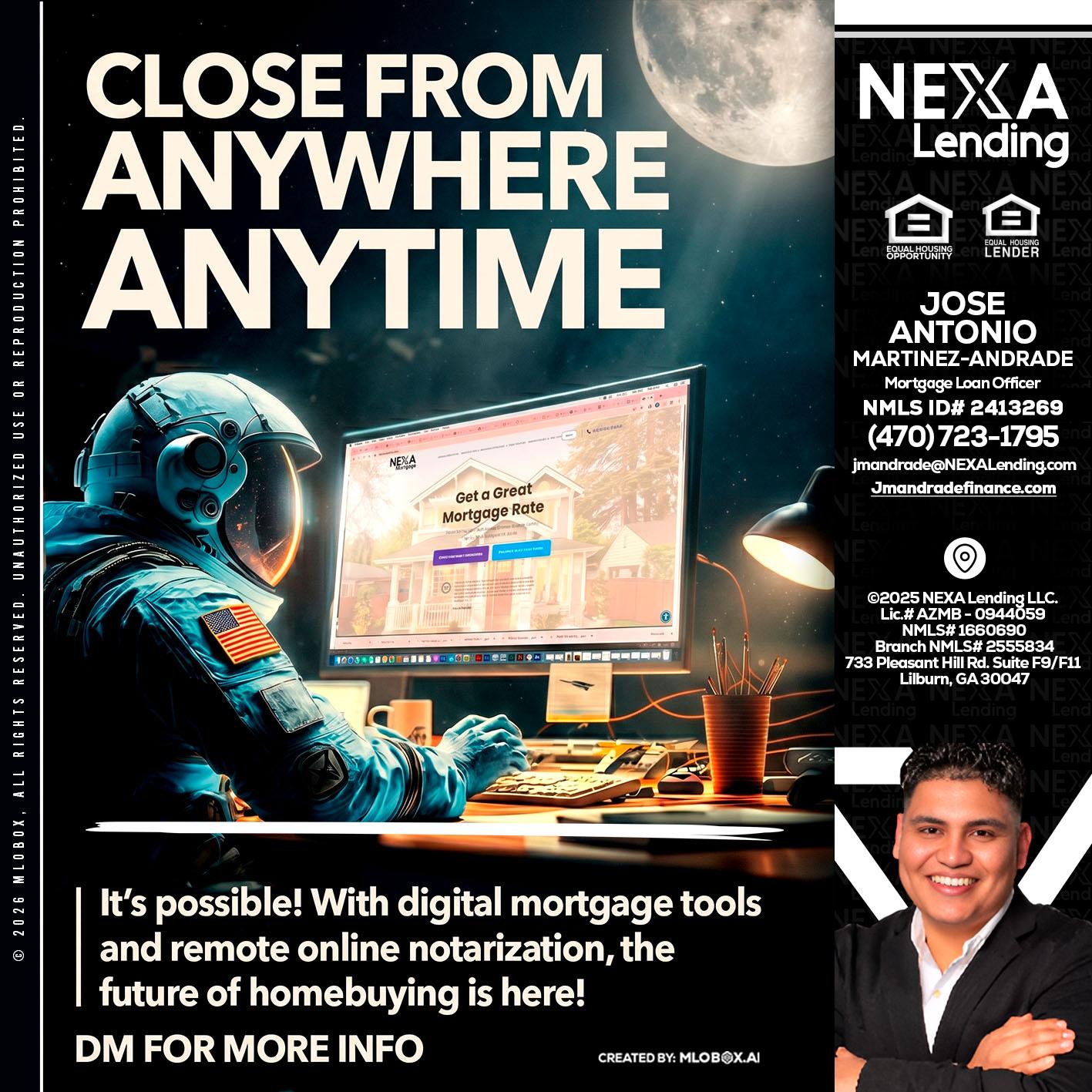 CLOSE FROM - Jose Antonio Martinez-Andrade -Mortgage Loan Officer