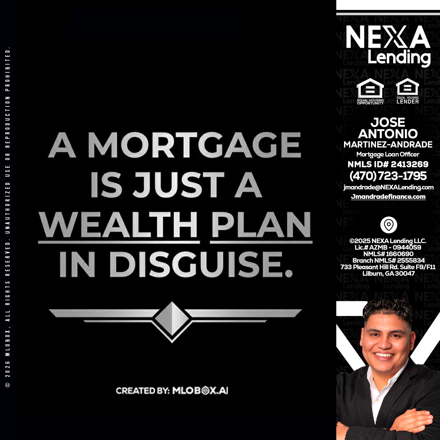 a mortgage is just - Jose Antonio Martinez-Andrade -Mortgage Loan Officer