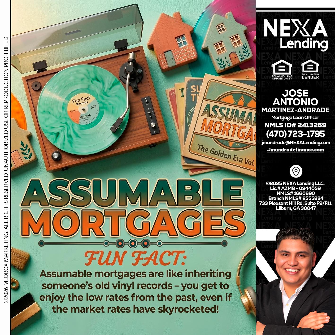 ASSUMABLE MORTGAGES - Jose Antonio Martinez-Andrade -Mortgage Loan Officer