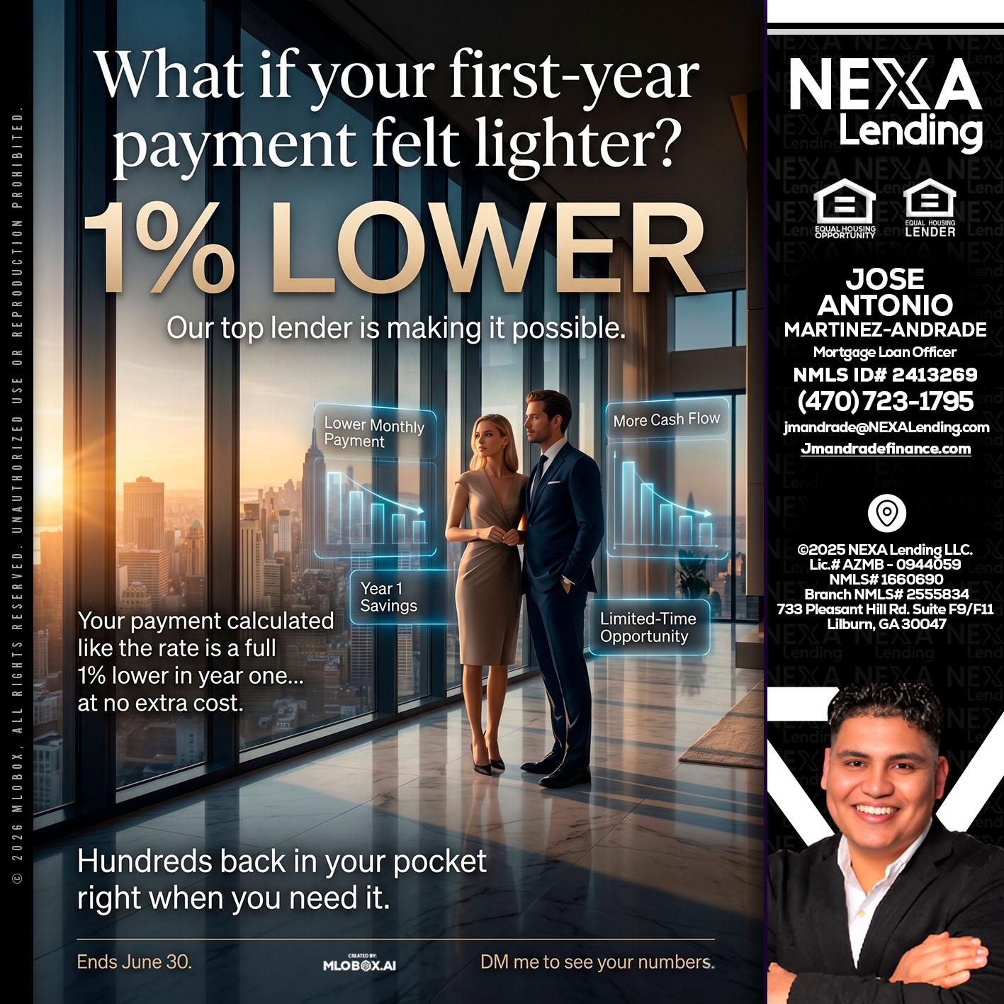 1% LOWER - Jose Antonio Martinez-Andrade -Mortgage Loan Officer