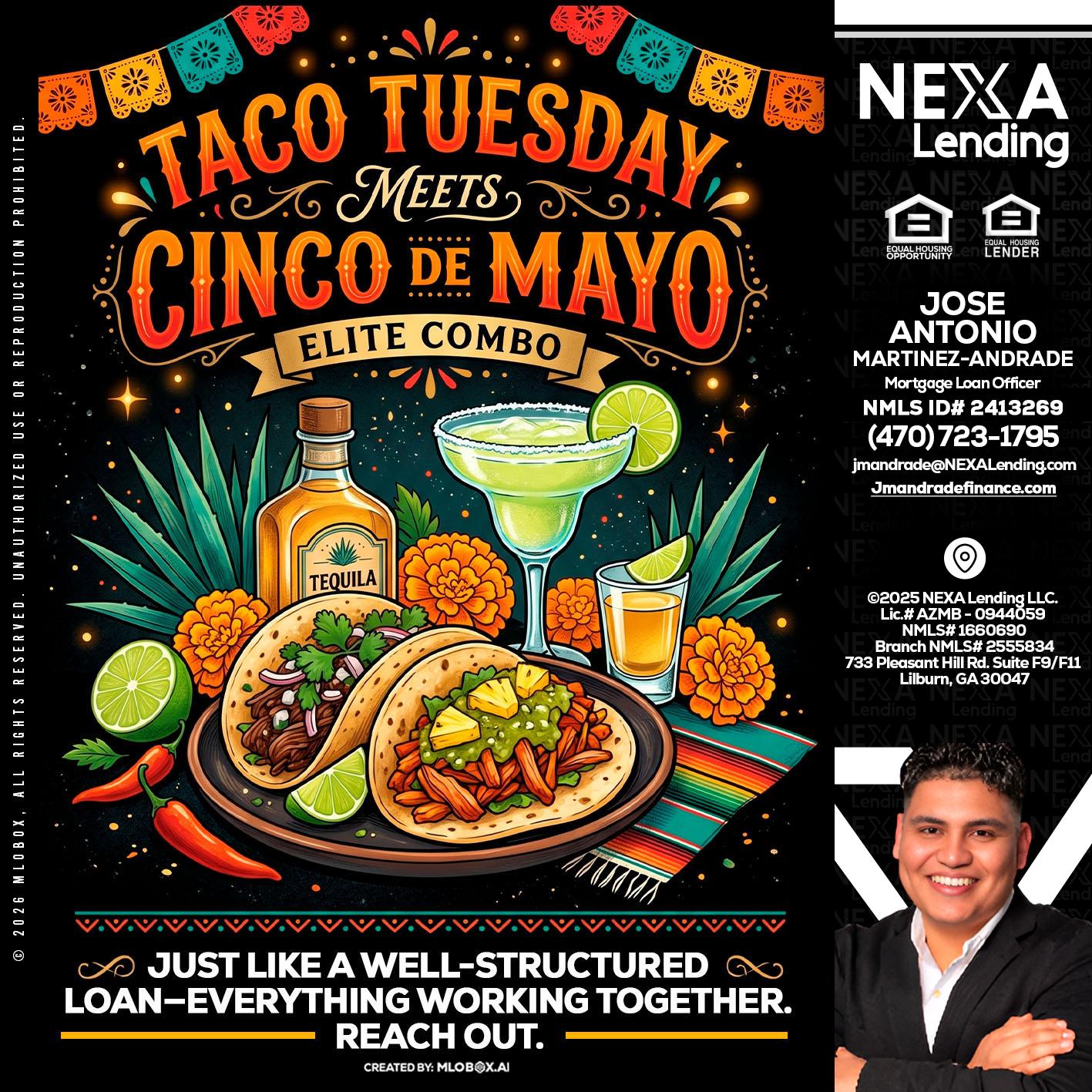 TACO TUESDAY - Jose Antonio Martinez-Andrade -Mortgage Loan Officer