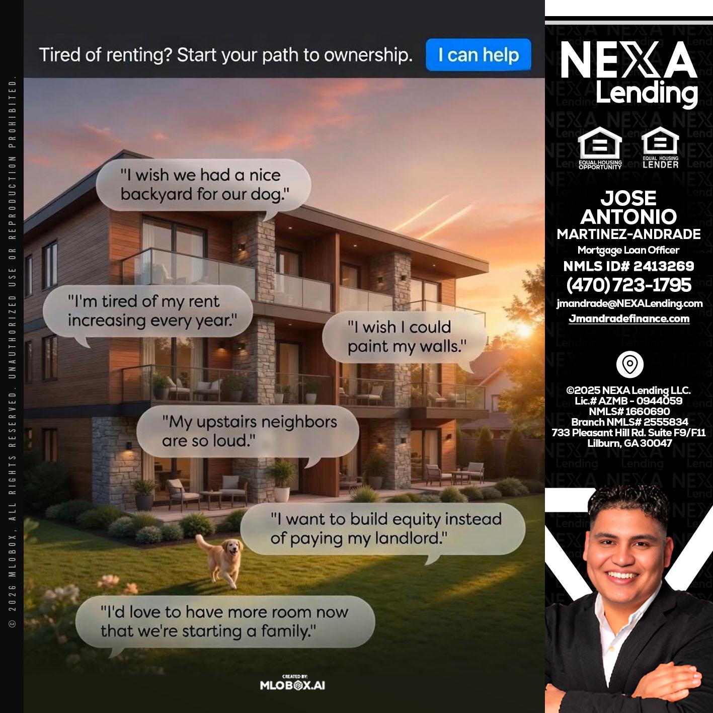 TIRED OF RENTING - Jose Antonio Martinez-Andrade -Mortgage Loan Officer