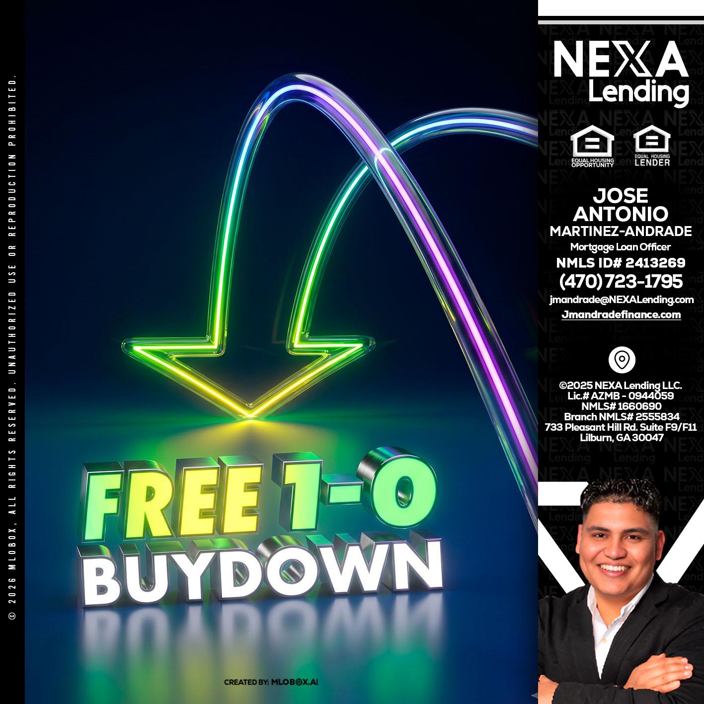 FREE 1-0 BUYDOWN - Jose Antonio Martinez-Andrade -Mortgage Loan Officer