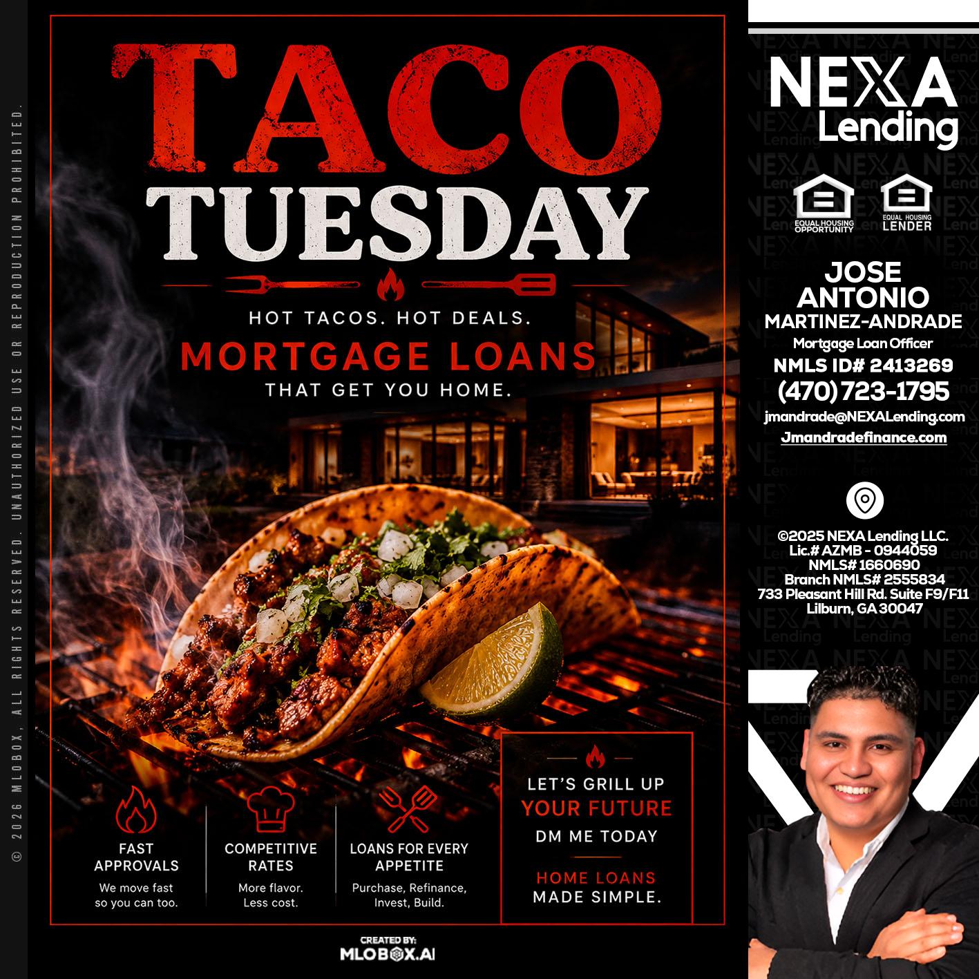 TACO TUESDAY - Jose Antonio Martinez-Andrade -Mortgage Loan Officer