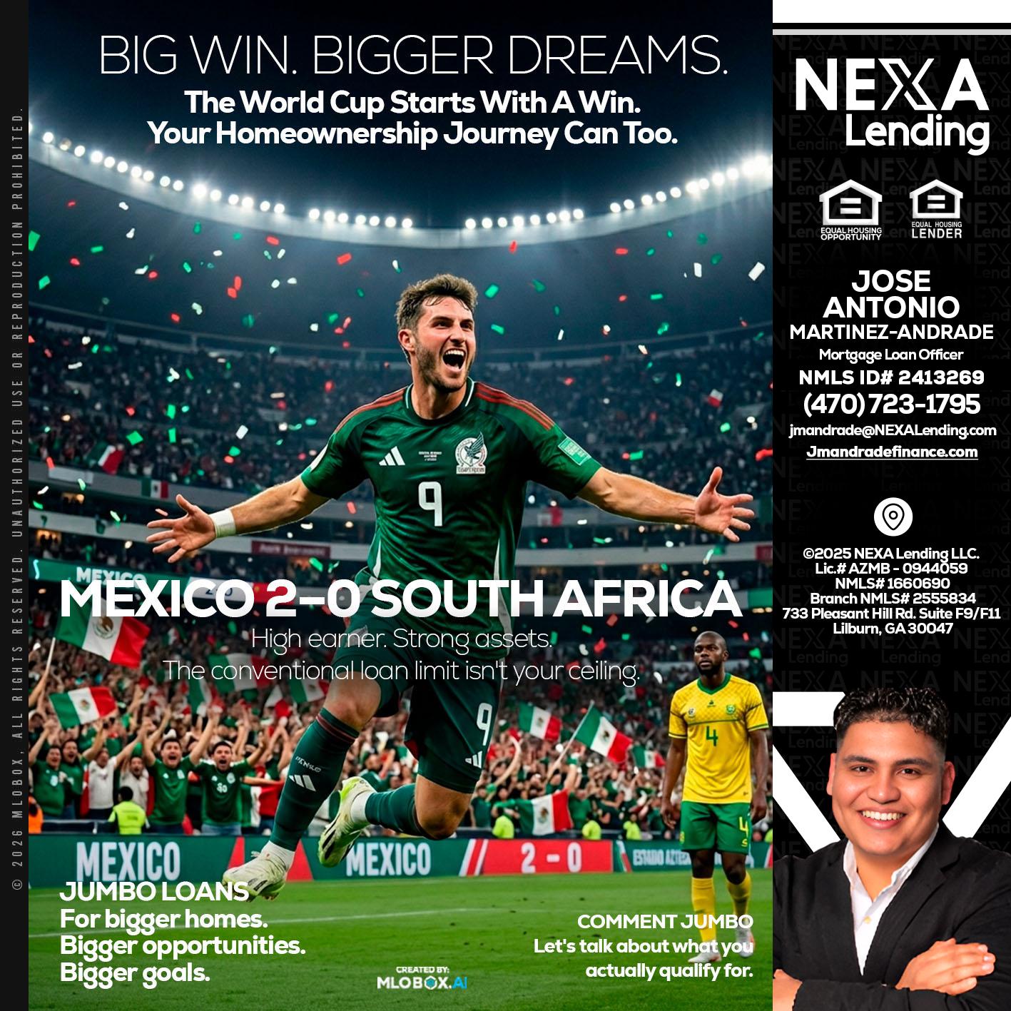 MEXICO 2-0 SOUTH AFRICA - Jose Antonio Martinez-Andrade -Mortgage Loan Officer