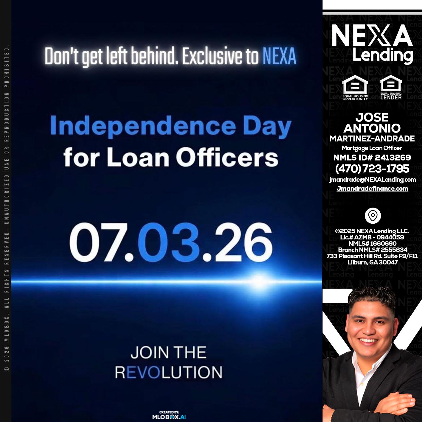INDEPENDENCE DAY - Jose Antonio Martinez-Andrade -Mortgage Loan Officer