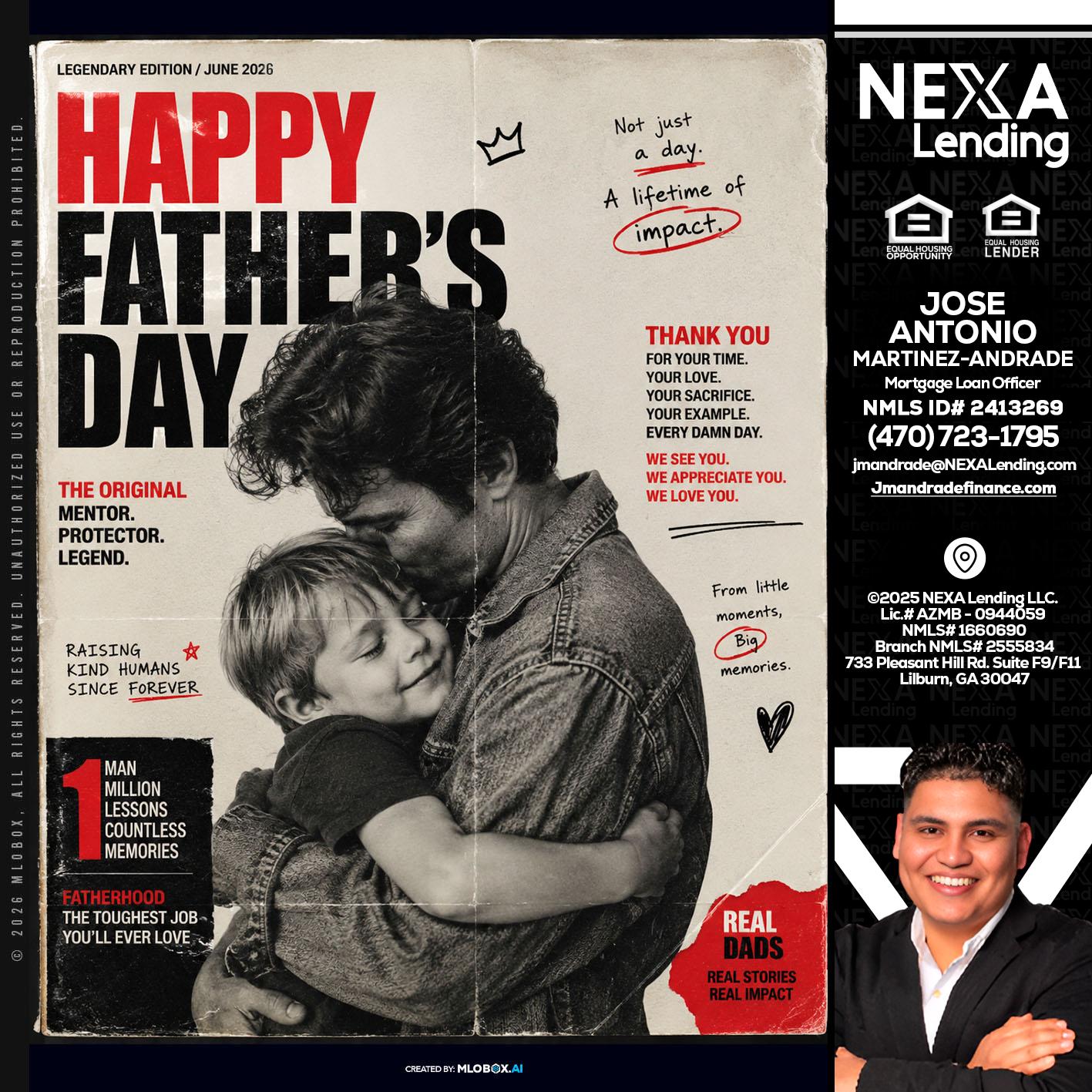 HAPPY FATHERS DAY - Jose Antonio Martinez-Andrade -Mortgage Loan Officer