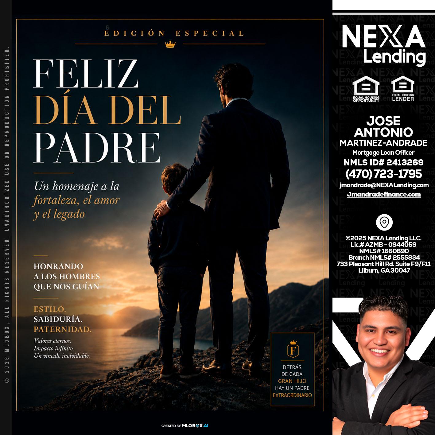 feliz dia del padre - Jose Antonio Martinez-Andrade -Mortgage Loan Officer
