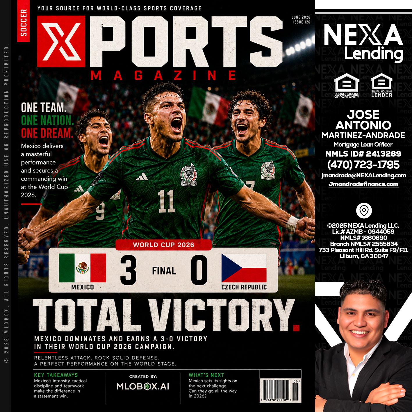 World Cup 2026 MEX 1-0 CZECH - Jose Antonio Martinez-Andrade -Mortgage Loan Officer