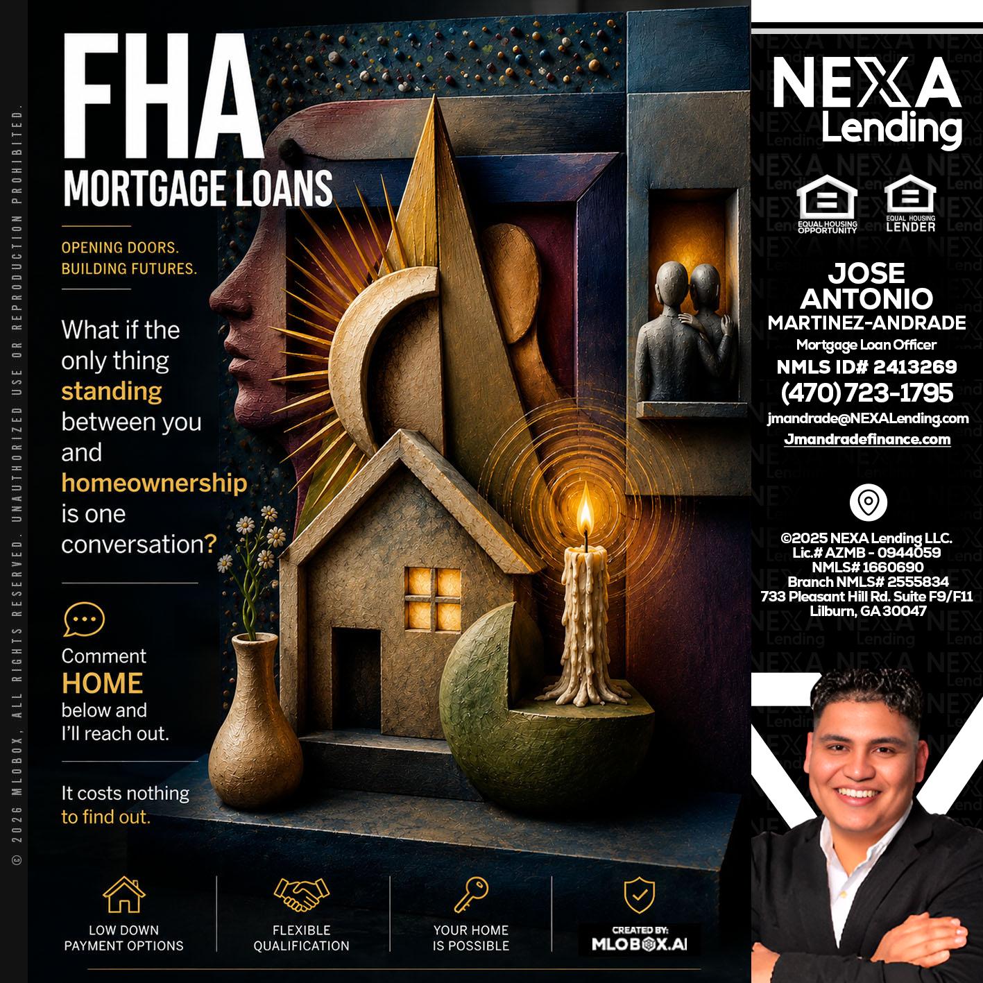 FHA - Jose Antonio Martinez-Andrade -Mortgage Loan Officer
