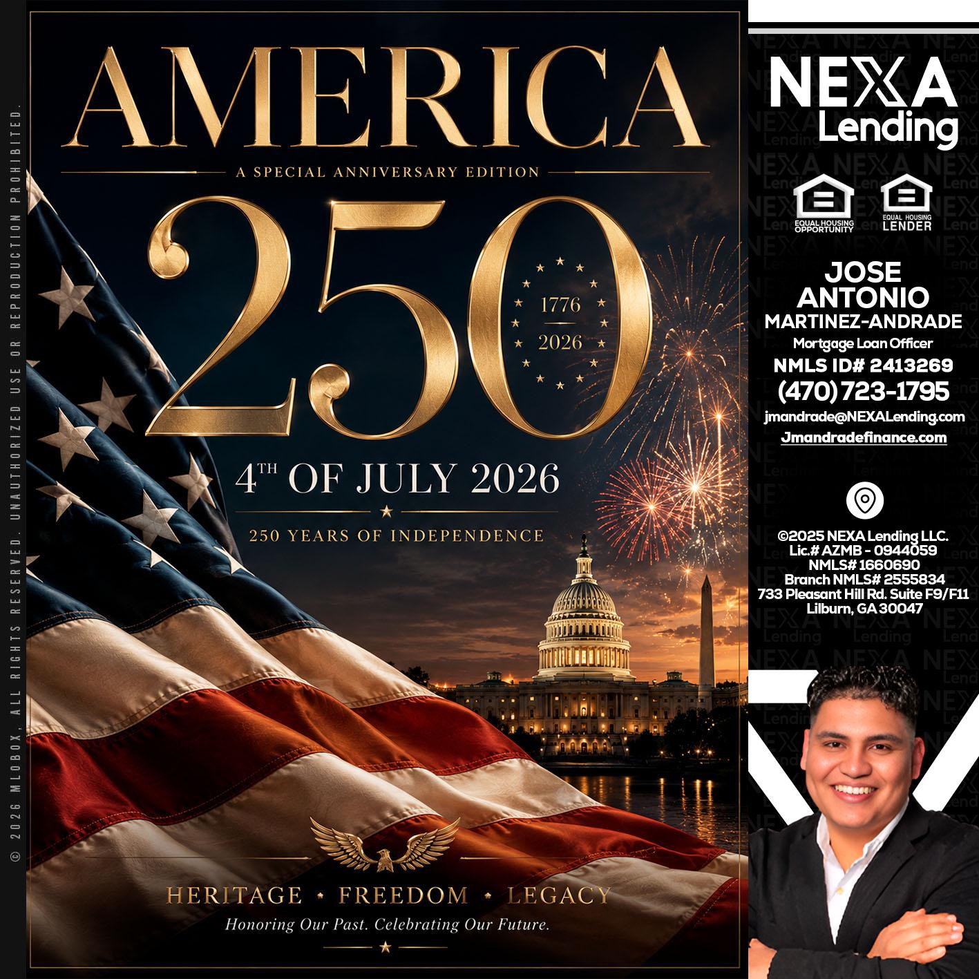 AMERICA 250 TH - Jose Antonio Martinez-Andrade -Mortgage Loan Officer