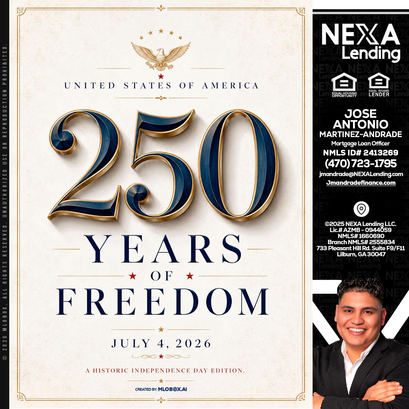 250 YEARS - Jose Antonio Martinez-Andrade -Mortgage Loan Officer