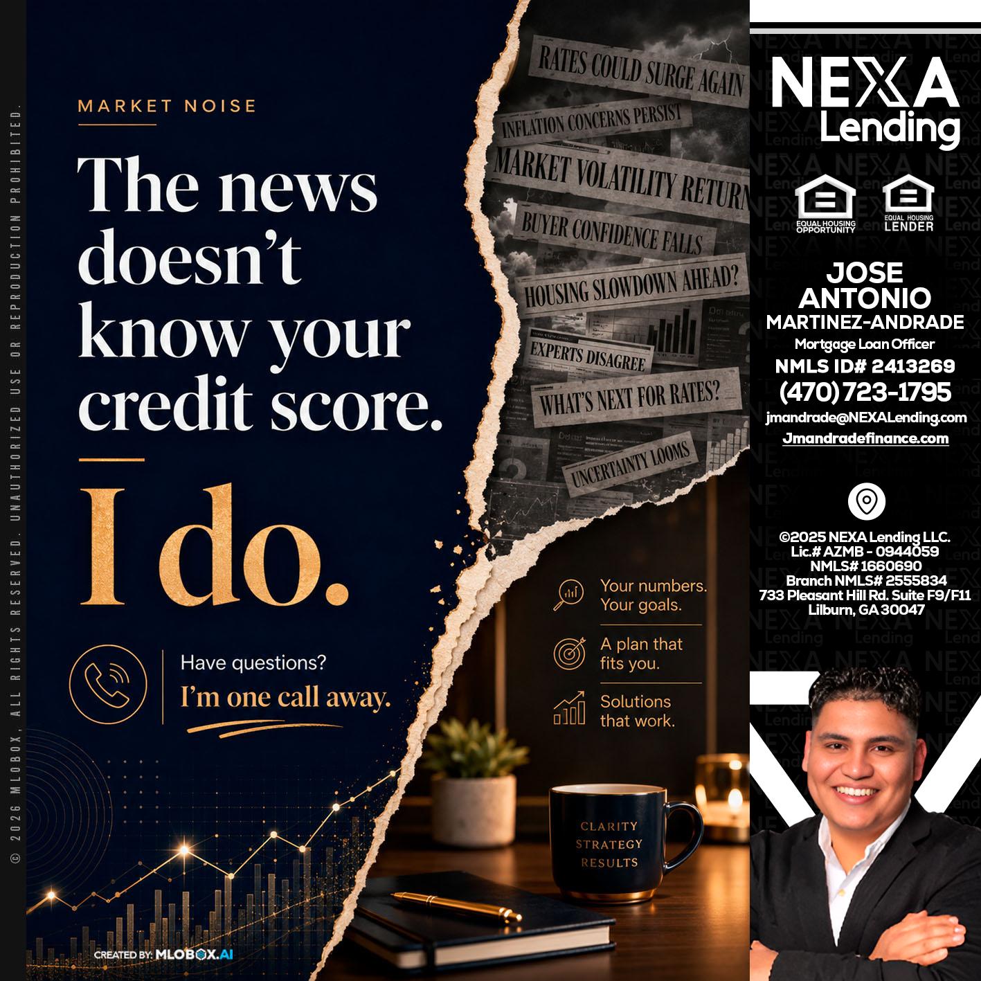 MARKET NOISE - Jose Antonio Martinez-Andrade -Mortgage Loan Officer