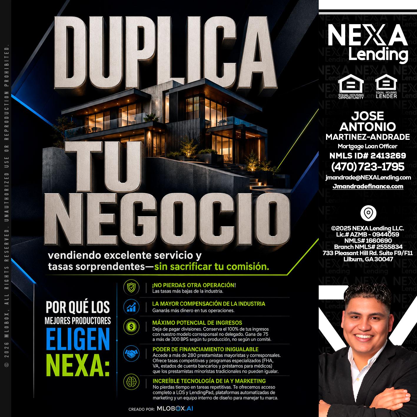 DUPLICA TU NEGOCIO - Jose Antonio Martinez-Andrade -Mortgage Loan Officer