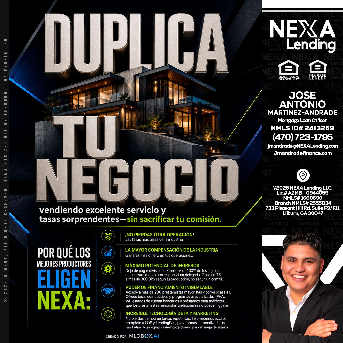 DUPLICA TU NEGOCIO - Jose Antonio Martinez-Andrade -Mortgage Loan Officer