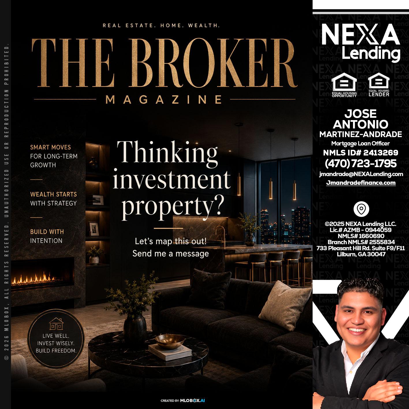 THE BROKER - Jose Antonio Martinez-Andrade -Mortgage Loan Officer