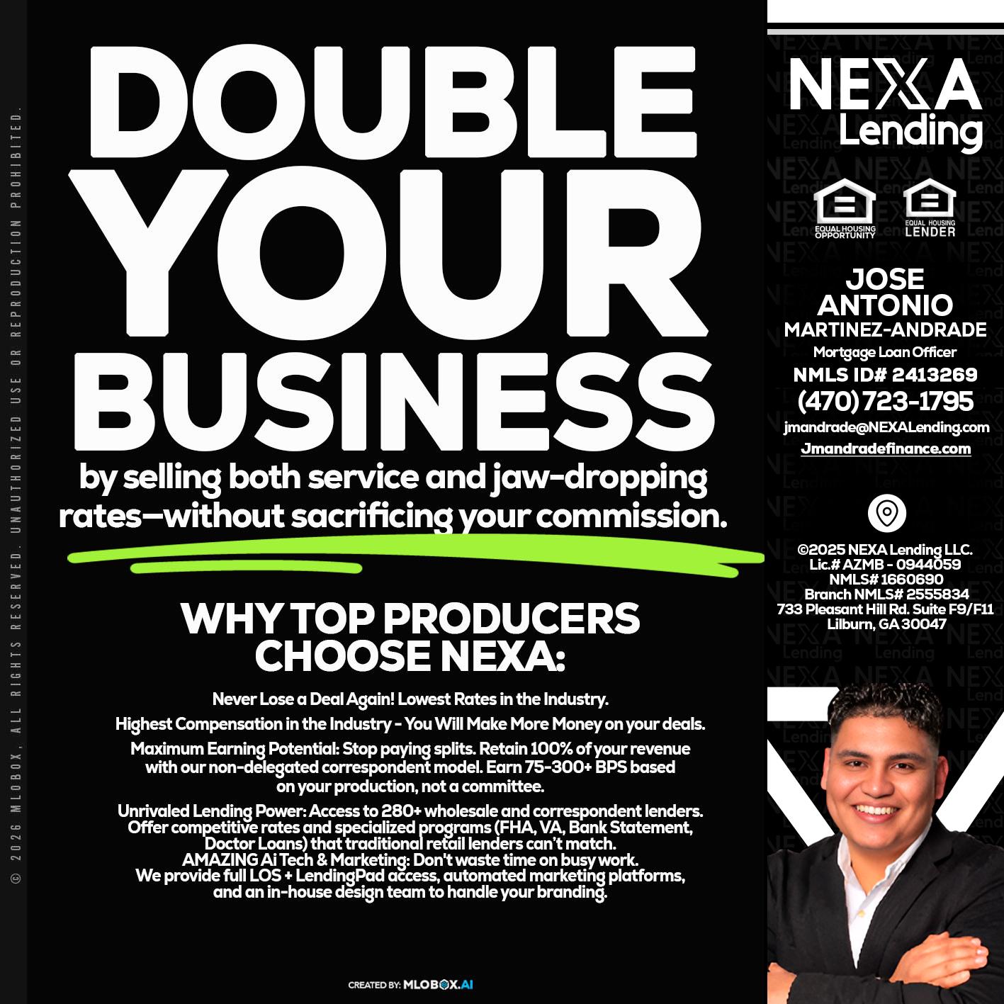 DOUBLE YOUR BUSINESS - Jose Antonio Martinez-Andrade -Mortgage Loan Officer