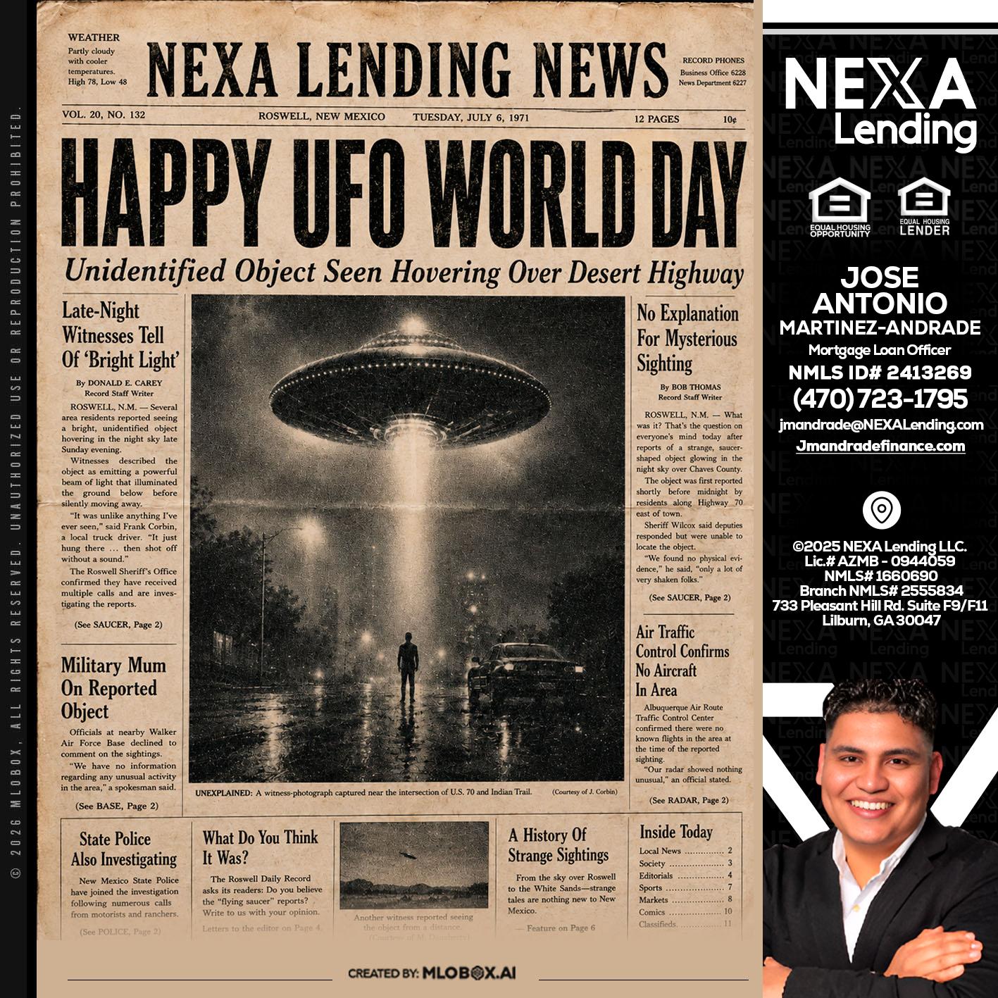 HAPPY UFO WORLD DAY - Jose Antonio Martinez-Andrade -Mortgage Loan Officer