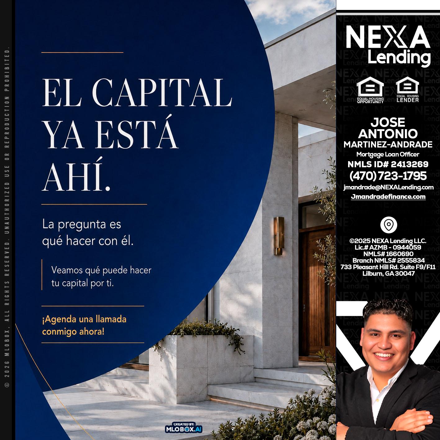 el capital ya esta ahi - Jose Antonio Martinez-Andrade -Mortgage Loan Officer