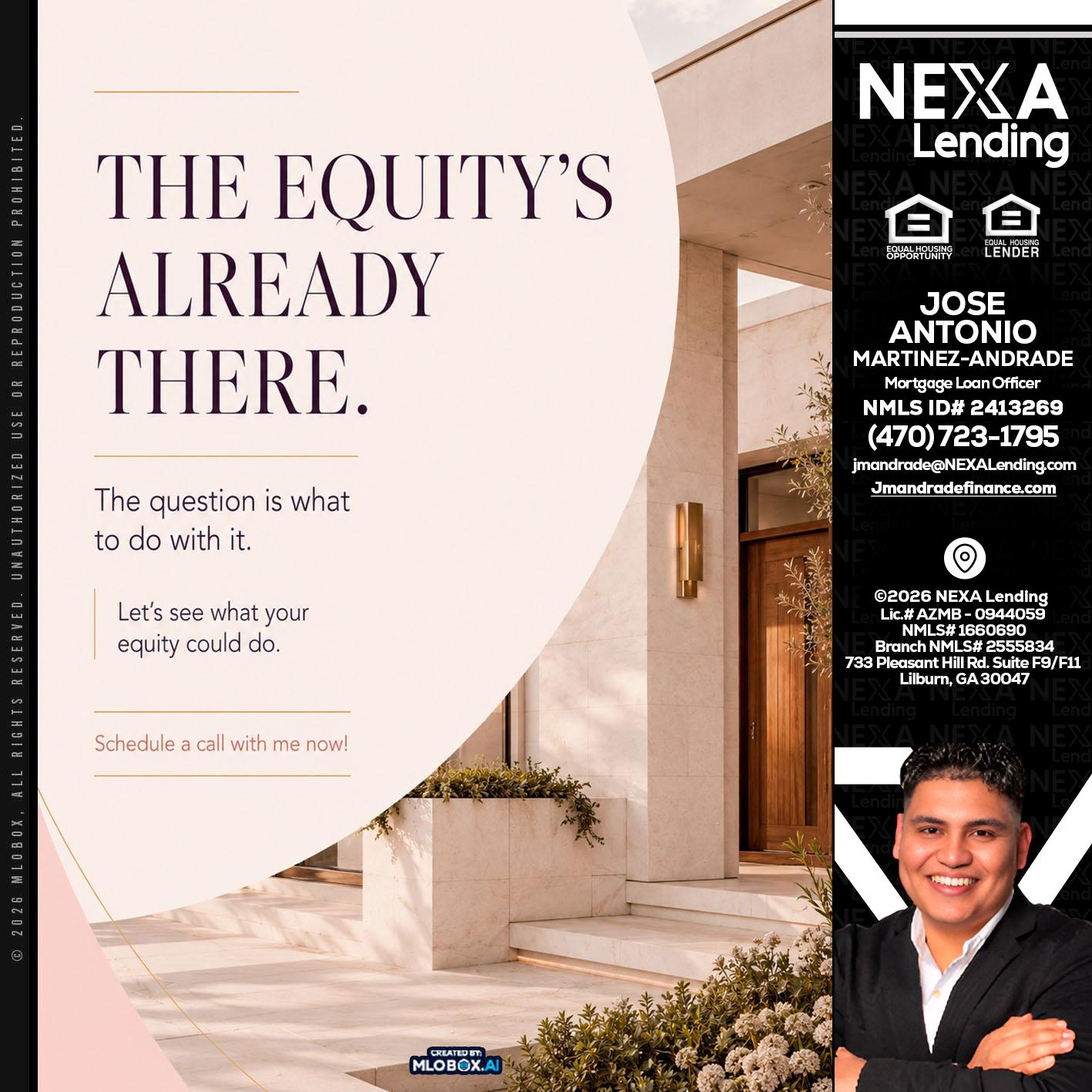 THE EQUITY'S - Jose Antonio Martinez-Andrade -Mortgage Loan Officer