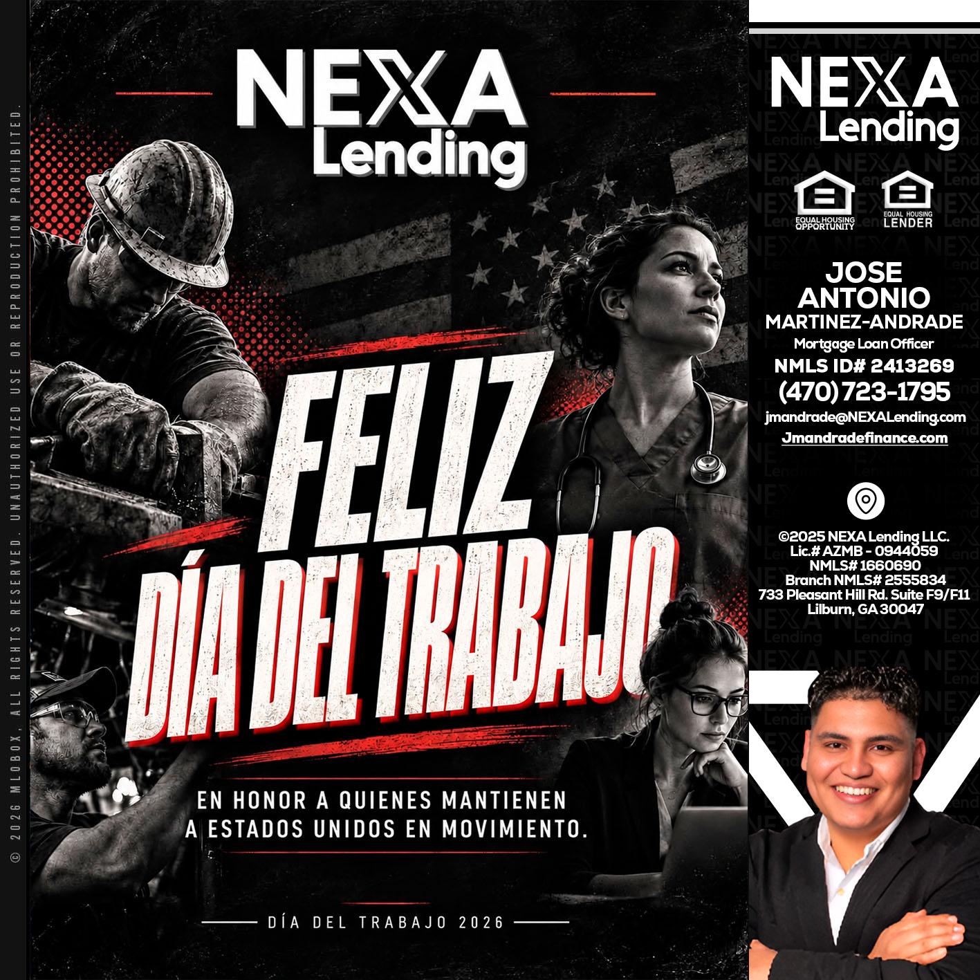 FELIZ DIA DEL TRABAJO - Jose Antonio Martinez-Andrade -Mortgage Loan Officer