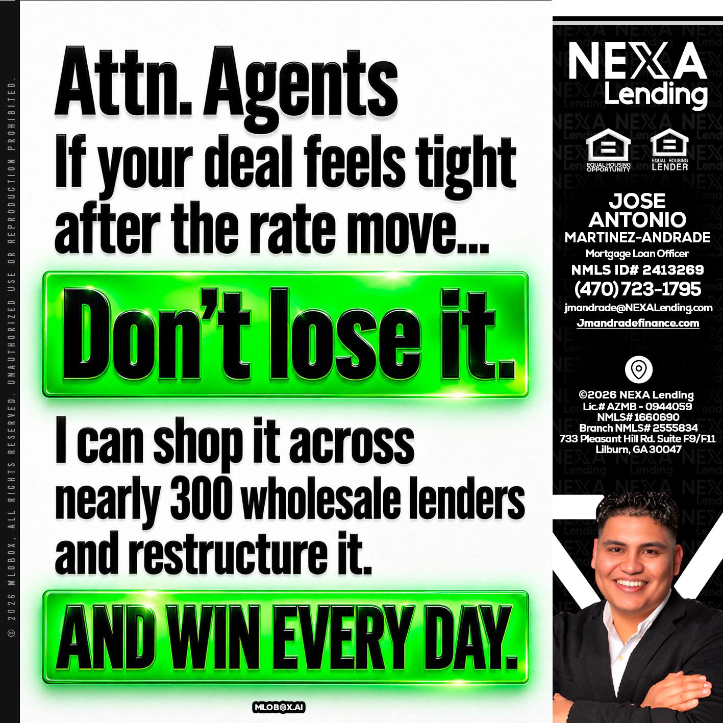 attention agents - Jose Antonio Martinez-Andrade -Mortgage Loan Officer