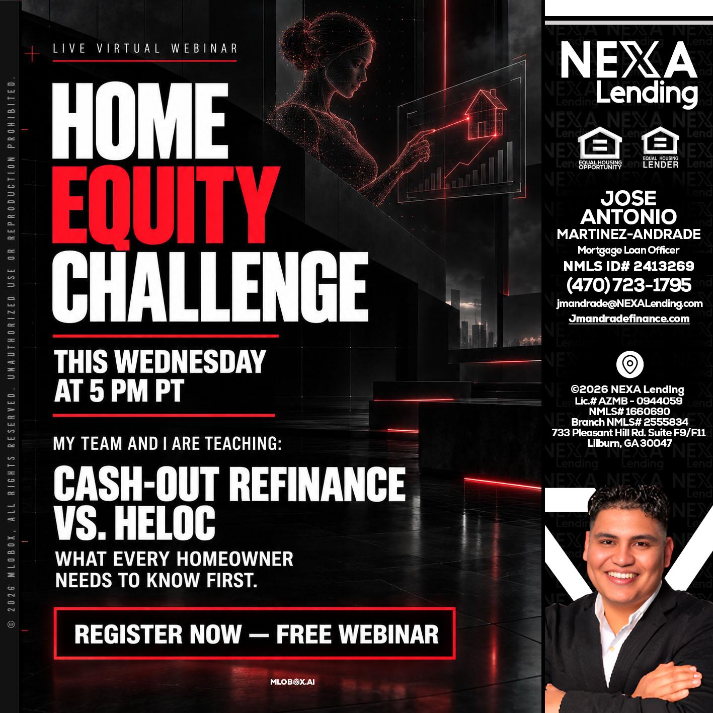 HOME EQUITY CHALLENGE - Jose Antonio Martinez-Andrade -Mortgage Loan Officer