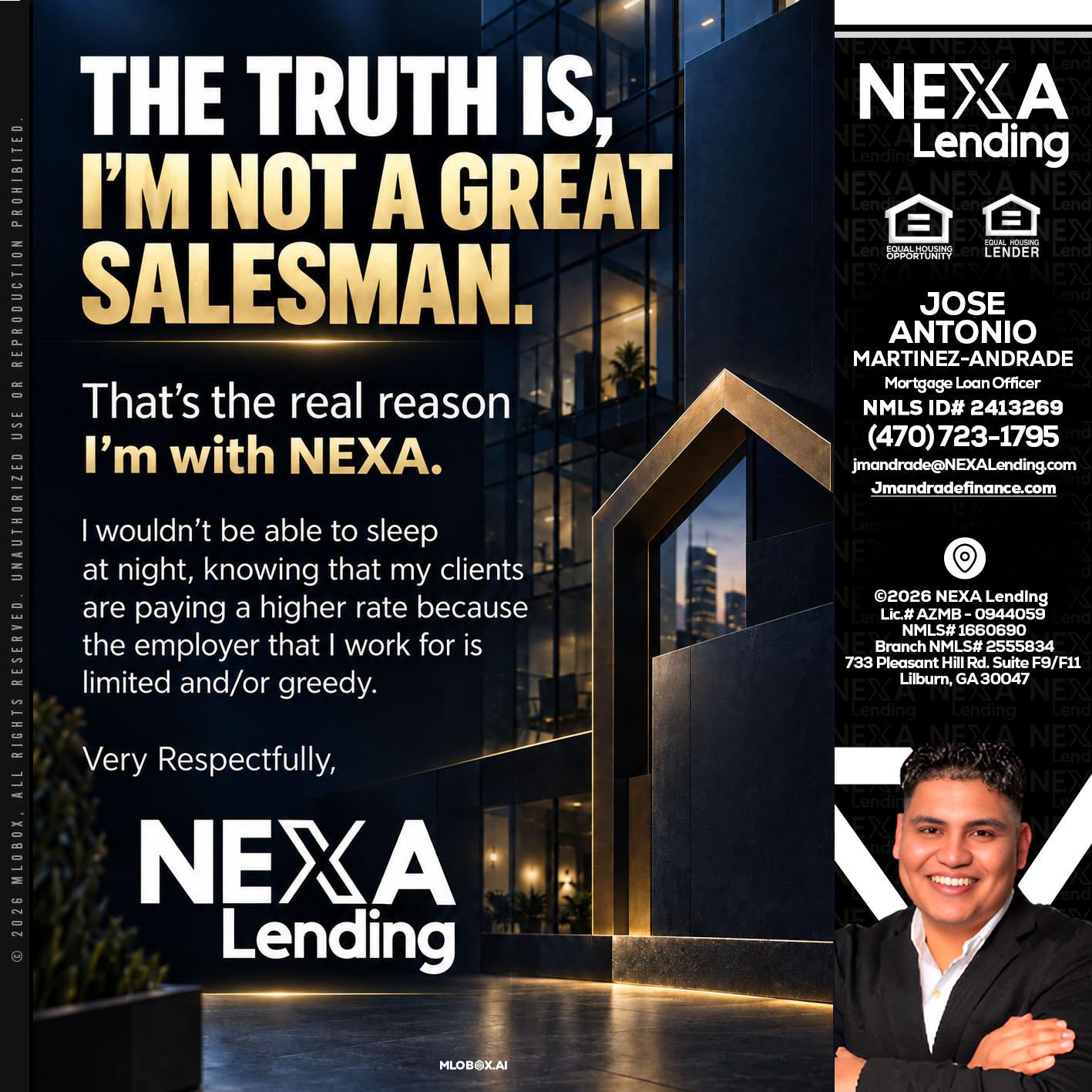 THE TRUTH IS - Jose Antonio Martinez-Andrade -Mortgage Loan Officer