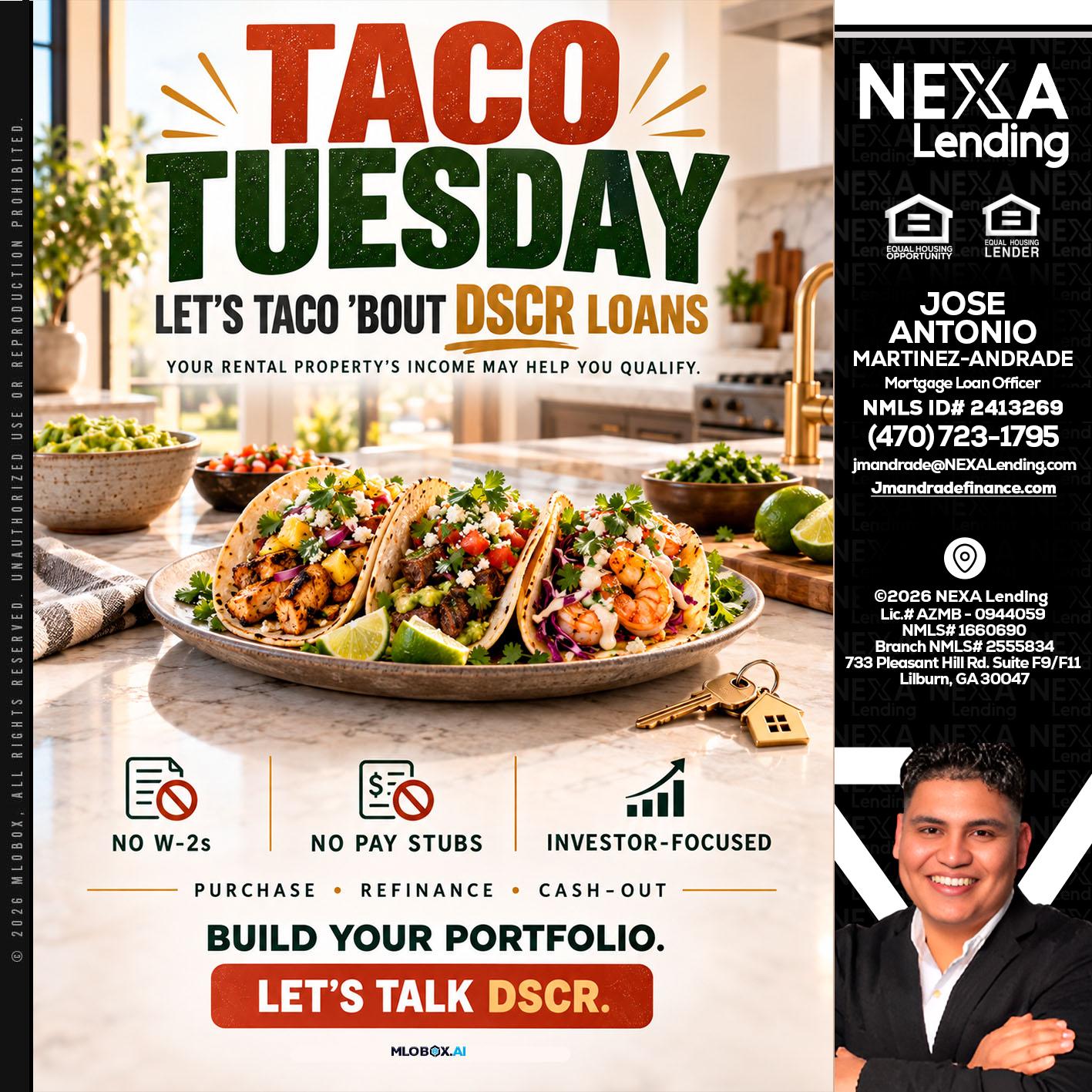 TACO TUESDAY - Jose Antonio Martinez-Andrade -Mortgage Loan Officer