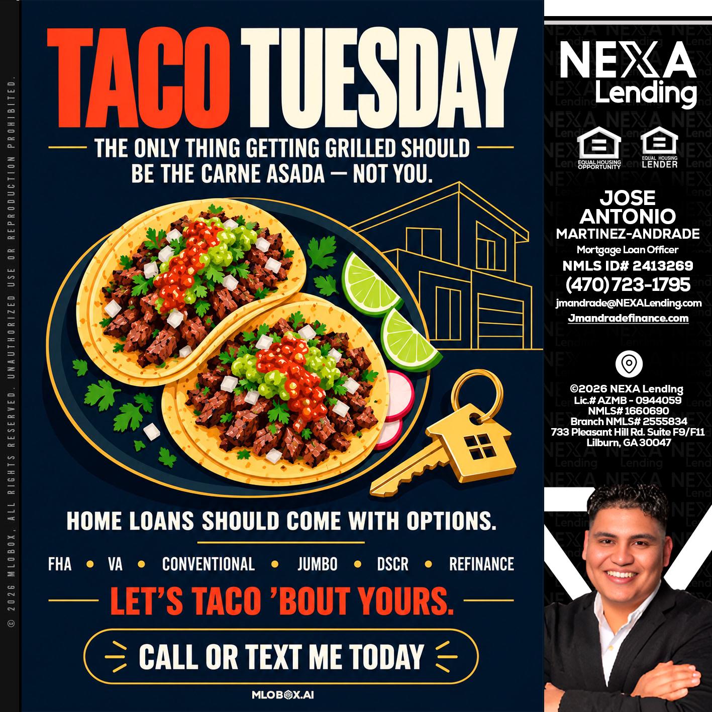 TACOS TUESDAY - Jose Antonio Martinez-Andrade -Mortgage Loan Officer